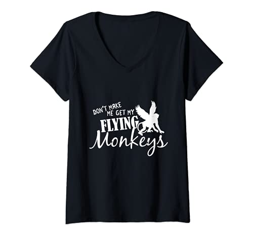 Damen Flying Monkeys - Don't Make Me Get My Flying Monkeys T-Shirt mit V-Ausschnitt Damen Flying Monkeys - Don't Make Me Get My Flying Monkeys T-Shirt mit V-Ausschnitt von Flying Monkey Designs
