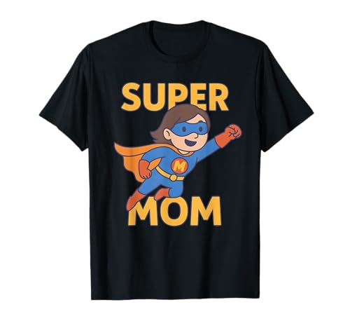 Super Mama, süße tolle Heldin, Mütter T-Shirt Super Mama, süße tolle Heldin, Mütter T-Shirt von Fo super awesome Mom