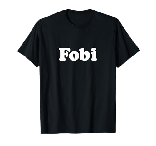 Fobi Angst vor Inklusivsein Männer Frauen Introvertiert T-Shirt Fobi Angst vor Inklusivsein Männer Frauen Introvertiert T-Shirt von Fobi Men Women Introvert