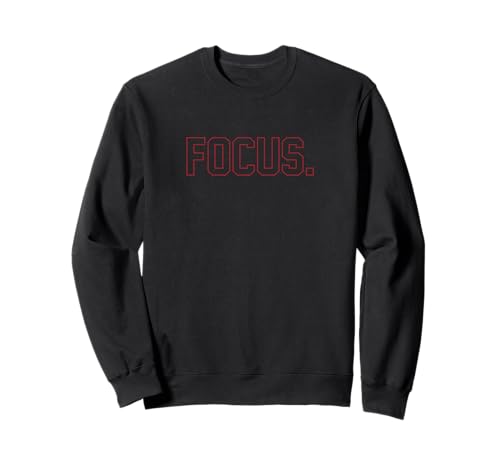 Focus Ein T-Shirt mit der Aufschrift Focus für Damen und Herren Sweatshirt von Focus Attitude Saying Text Apparel