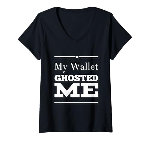 Damen Lustige Geldzitate Meine Brieftasche hat Mich geisterhaft gemacht, ist kein Geld kaputt T-Shirt mit V-Ausschnitt Damen Lustige Geldzitate Meine Brieftasche hat Mich geisterhaft gemacht, ist kein Geld kaputt T-Shirt mit V-Ausschnitt von Follow Money Text My Wallet Ghosted Me Money Shirt