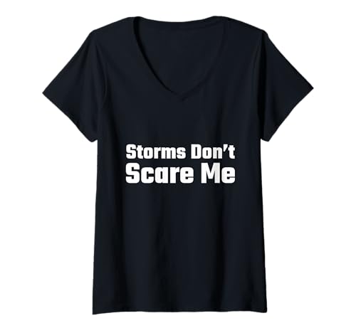 Damen Storms Don't Scare Me T-Shirt mit V-Ausschnitt von Fontastic Fun