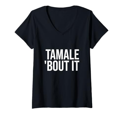 Damen Tamale 'Bout It T-Shirt mit V-Ausschnitt von Fontastic Fun