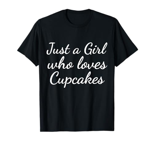 Nur EIN Mädchen, das Cupcakes liebt T-Shirt von Fontastic Fun