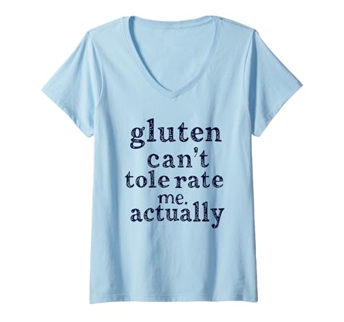Damen Gluten Can't Tolerate Me Actually Funny T-Shirt mit V-Ausschnitt Damen Gluten Can't Tolerate Me Actually Funny T-Shirt mit V-Ausschnitt von Food Allergy Humour