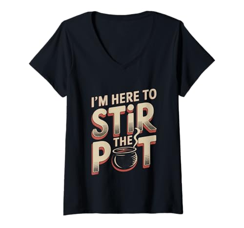 Damen Lustige Essenszitate Lustige Lebensmittelmemes I'm Here to Stir The Pot T-Shirt mit V-Ausschnitt Damen Lustige Essenszitate Lustige Lebensmittelmemes I'm Here to Stir The Pot T-Shirt mit V-Ausschnitt von Food Lover Quotes I’m Here To Stir The Pot Shirt