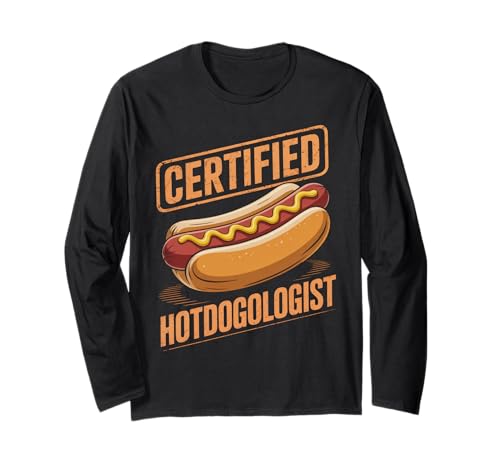 Lustiger Spruch Zertifizierter Hotdogologe Hotdog Liebhaber Frauen Männer Langarmshirt Lustiger Spruch Zertifizierter Hotdogologe Hotdog Liebhaber Frauen Männer Langarmshirt von Food Lovers BBQ Fans Grill Chefs Humor Sausage Bun