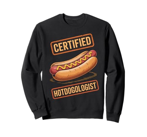 Lustiger Spruch Zertifizierter Hotdogologe Hotdog Liebhaber Frauen Männer Sweatshirt von Food Lovers BBQ Fans Grill Chefs Humor Sausage Bun