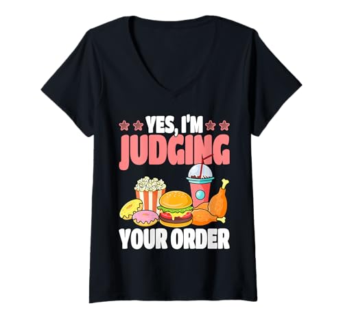 Damen Yes I'm Judging Your Order Food Service Worker Lunch Lady T-Shirt mit V-Ausschnitt Damen Yes I'm Judging Your Order Food Service Worker Lunch Lady T-Shirt mit V-Ausschnitt von Food Service Worker Lunch Lady Food Service