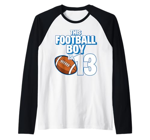 13 Jahre Alter Geburtstag Fußballspieler Kinder Junge 13. Nummer Raglan 13 Jahre Alter Geburtstag Fußballspieler Kinder Junge 13. Nummer Raglan von Football Boy Birthday Tees