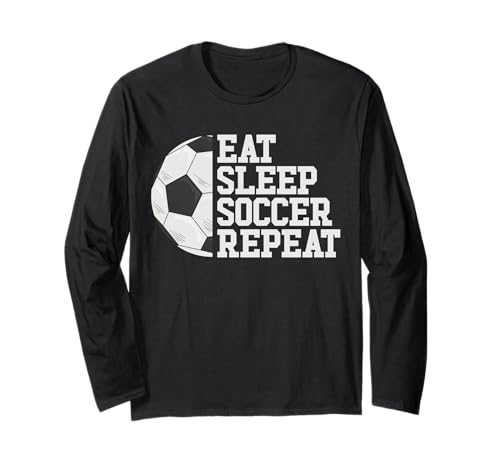 Eat Sleep Soccer Wiederholungsfußballer Mädchen Jungen Fußball Langarmshirt Eat Sleep Soccer Wiederholungsfußballer Mädchen Jungen Fußball Langarmshirt von Football Fanatic Co.