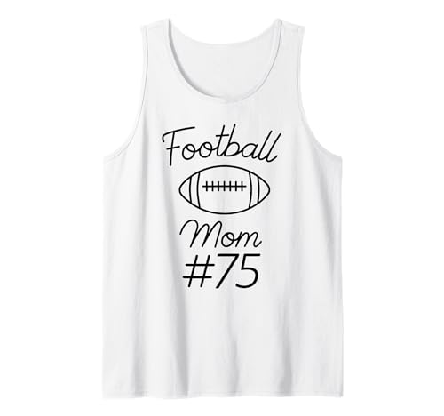 Fußball-Mama Nummer 75: Größte Fanmannschaft, Mutter, Mein Sohn Tank Top Fußball-Mama Nummer 75: Größte Fanmannschaft, Mutter, Mein Sohn Tank Top von Football Mom Biggest Fan Tees