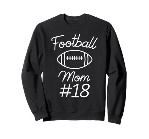 Fußball Mama Nummer 18 Biggest Fan Woman Team Game My Son Sweatshirt Fußball Mama Nummer 18 Biggest Fan Woman Team Game My Son Sweatshirt von Football Mom Numbered Apparel