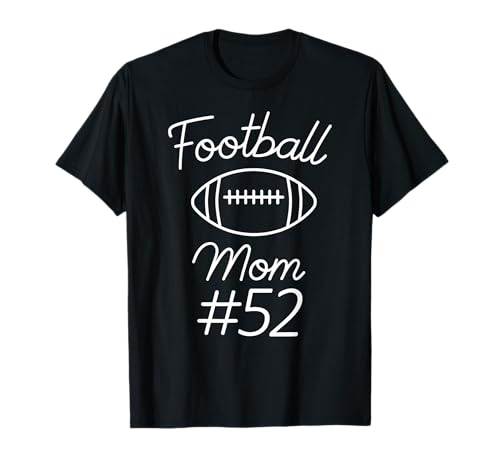 Fußball Mama Nummer 52 Biggest Fan Woman Team Game My Son T-Shirt von Football Mom Numbered Apparel