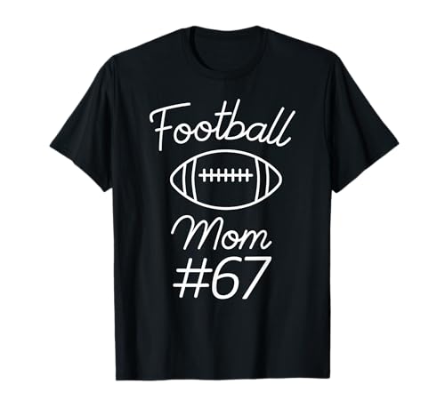 Fußball Mama Nummer 67 Biggest Fan Woman Team Game My Son T-Shirt von Football Mom Numbered Apparel