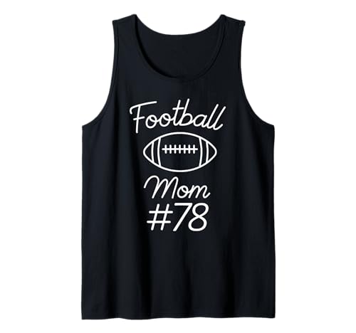 Fußball Mama Nummer 78 Biggest Fan Woman Team Game My Son Tank Top Fußball Mama Nummer 78 Biggest Fan Woman Team Game My Son Tank Top von Football Mom Numbered Apparel