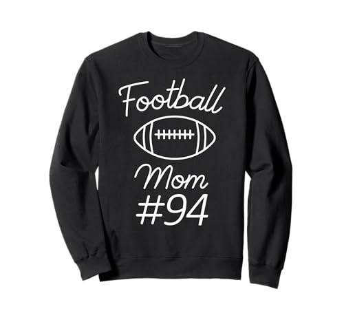Fußball Mama Nummer 94 Biggest Fan Woman Team Game My Son Sweatshirt Fußball Mama Nummer 94 Biggest Fan Woman Team Game My Son Sweatshirt von Football Mom Numbered Apparel