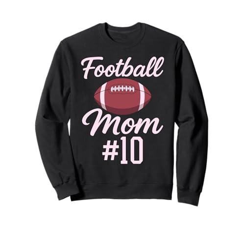 Fußball Mama #10 Lustiges Mutter Frau Touchdown Mädchen Sohn Spiel Sweatshirt von Football Mom Pink Apparel
