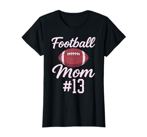 Fußball Mama #13 Lustiges Mutter Frau Touchdown Mädchen Sohn Spiel T-Shirt von Football Mom Pink Apparel