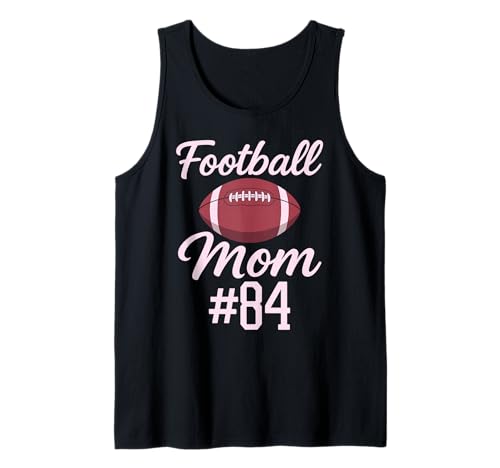 Fußball Mama #84 Lustiges Mutter Frau Touchdown Mädchen Sohn Spiel Tank Top von Football Mom Pink Apparel