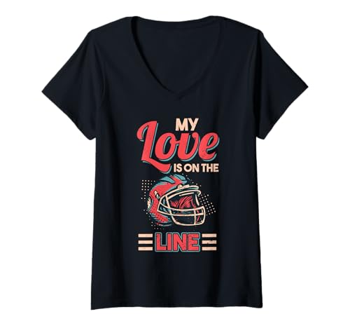 Damen My Love is On The Line Helm T-Shirt mit V-Ausschnitt Damen My Love is On The Line Helm T-Shirt mit V-Ausschnitt von Football Player Team Gifts Sports Apparel