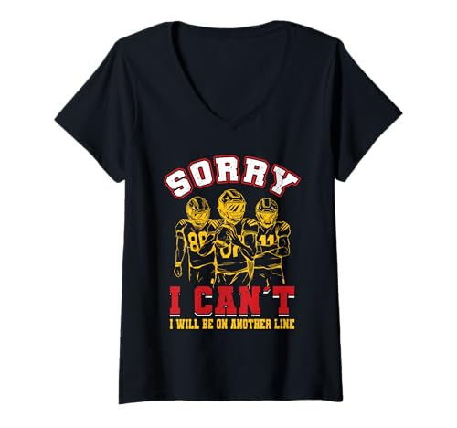 Damen Sorry I Can't Ich Bin Auf Einer Anderen Linie T-Shirt mit V-Ausschnitt Damen Sorry I Can't Ich Bin Auf Einer Anderen Linie T-Shirt mit V-Ausschnitt von Football Player Team Gifts Sports Apparel