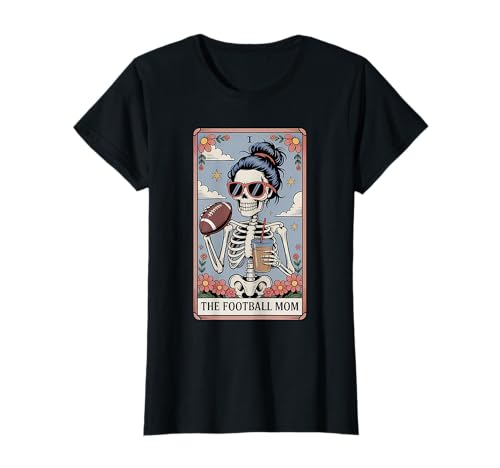 The Football Mom Tarotkarte Mama T-Shirt The Football Mom Tarotkarte Mama T-Shirt von Football Tarot Card
