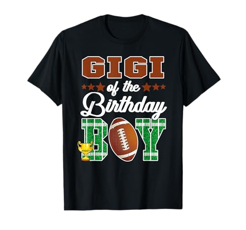 Gigi of The Birthday, für Jungen, Fußballparty, Familienpaarung T-Shirt Gigi of The Birthday, für Jungen, Fußballparty, Familienpaarung T-Shirt von Football Touchdown Birthday Outfit Party Family