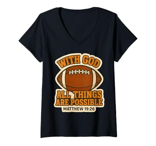 Damen Football with God All Things Are Possible Matthäus 19:26 T-Shirt mit V-Ausschnitt Damen Football with God All Things Are Possible Matthäus 19:26 T-Shirt mit V-Ausschnitt von Football With God All Things Are Possible Products