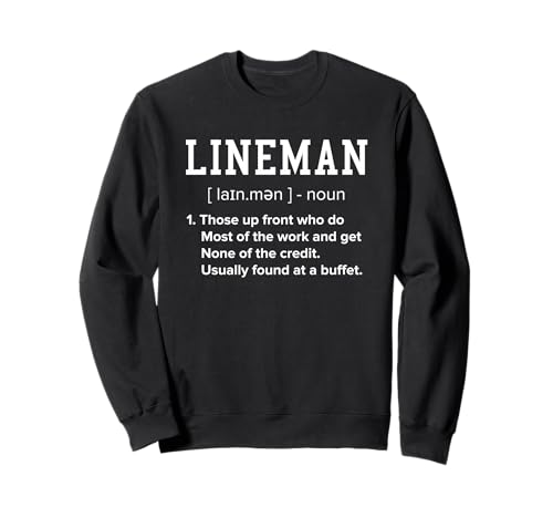 Fußball-Lineman Definition lustiger Offensiv-Lineman für Männer Sweatshirt Fußball-Lineman Definition lustiger Offensiv-Lineman für Männer Sweatshirt von Football lineman definition