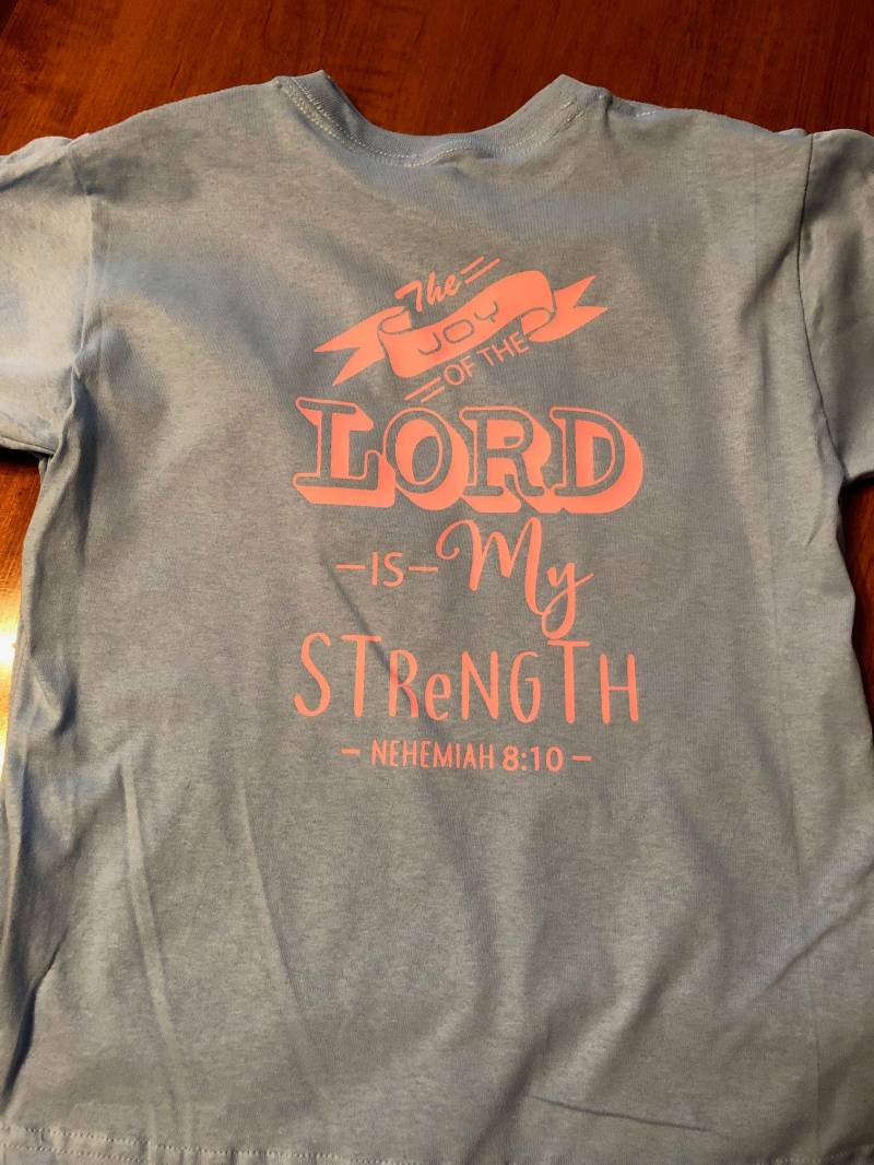 Christliches Shirt - Die Freude Am Herrn Ist Meine Stärke Christliches Shirt - Die Freude Am Herrn Ist Meine Stärke von FootePrintsLLC