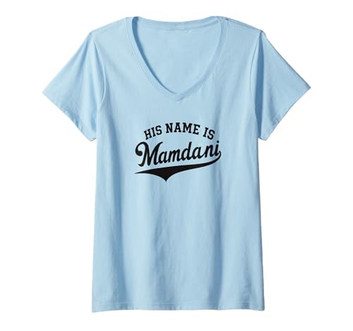Damen Sein Name ist Zohran Mamdani Meme, Bürgermeister von New York, Graphic T-Shirt mit V-Ausschnitt Damen Sein Name ist Zohran Mamdani Meme, Bürgermeister von New York, Graphic T-Shirt mit V-Ausschnitt von For Change
