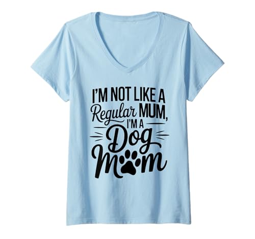 Damen Beste Mama aller Zeiten Ich bin nicht wie eine normale Mama Ich bin eine Hundemama T-Shirt mit V-Ausschnitt von For Mum Inspire Paws