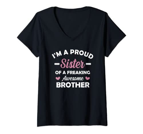 Damen I'm a Proud Sister Of a Freaking Awesome Brother T-Shirt mit V-Ausschnitt von For Sister