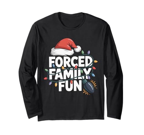 Erzwungener Familienspaß, sarkastisches Weihnachtsfest, lustig für Herren, Damen und Kinder Langarmshirt Erzwungener Familienspaß, sarkastisches Weihnachtsfest, lustig für Herren, Damen und Kinder Langarmshirt von Forced Family Fun Christmas Light For Kids