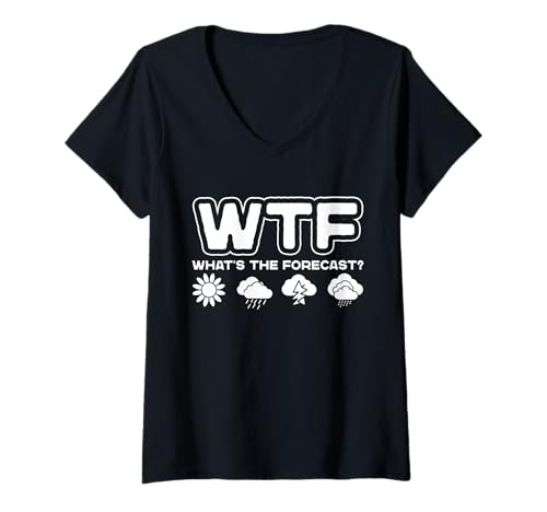 Damen WTF Wettervorhersage Humor Design T-Shirt mit V-Ausschnitt Damen WTF Wettervorhersage Humor Design T-Shirt mit V-Ausschnitt von Forecast Fun Design