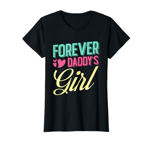 Für immer Papas Mädchen | Vater Papa | Stieftochter Tochter T-Shirt Für immer Papas Mädchen | Vater Papa | Stieftochter Tochter T-Shirt von Forever Daddy's Girl Father Dad Daughter Gift