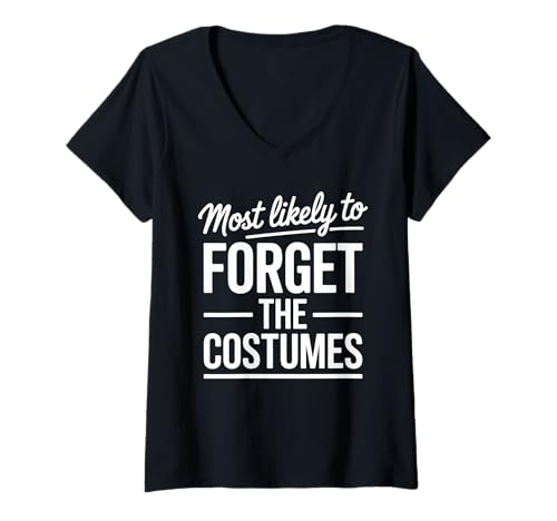 Damen Wahrscheinlich vergisst Man die Kostüme Lustige Halloween-Eltern T-Shirt mit V-Ausschnitt Damen Wahrscheinlich vergisst Man die Kostüme Lustige Halloween-Eltern T-Shirt mit V-Ausschnitt von Forget Me Not Threads