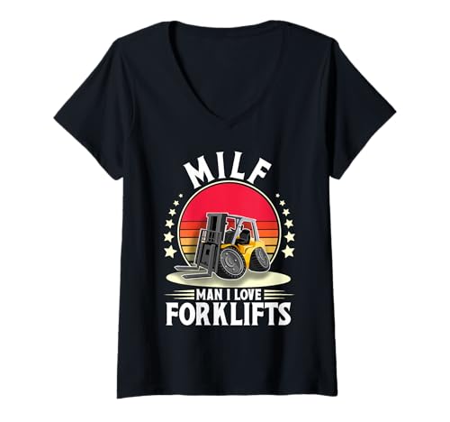 Damen Milf Man I Love Forklifts I Gabelstapler Bediener Lustiger Spruch T-Shirt mit V-Ausschnitt von Forklift Operator Funny Forklift Driver Quote