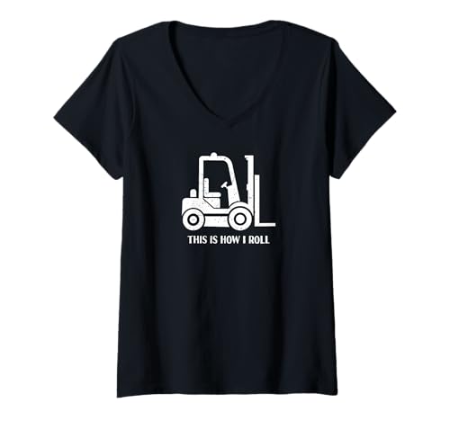 Damen Lustiger Gabelstaplerfahrer This is How I Roll T-Shirt mit V-Ausschnitt Damen Lustiger Gabelstaplerfahrer This is How I Roll T-Shirt mit V-Ausschnitt von Forklift Worker