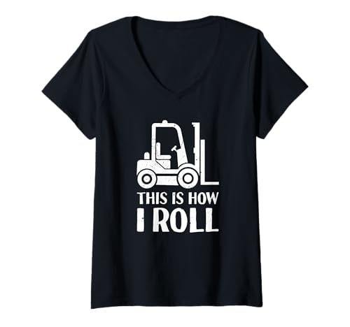 Damen Lustiger Gabelstaplerfahrer This is How I Roll T-Shirt mit V-Ausschnitt Damen Lustiger Gabelstaplerfahrer This is How I Roll T-Shirt mit V-Ausschnitt von Forklift Worker