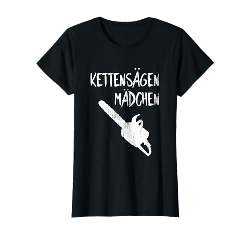 Kettensägen Mädchen Waldarbeiterin Holzfällerin T-Shirt Kettensägen Mädchen Waldarbeiterin Holzfällerin T-Shirt von Forstarbeiterin & Naturschützer