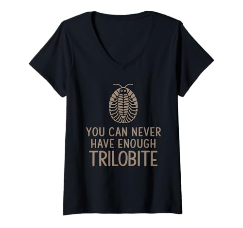 Damen Trilobiten kann Man nie genug haben T-Shirt mit V-Ausschnitt von Fossil Trilobite Paleontologist Trilobites