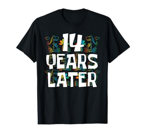 Fourteen Years Later Meme Funny 14th Birthday Dinosaur Kids T-Shirt Fourteen Years Later Meme Funny 14th Birthday Dinosaur Kids T-Shirt von Fourteen Years Old Dinosaurs 14 Years Later Meme