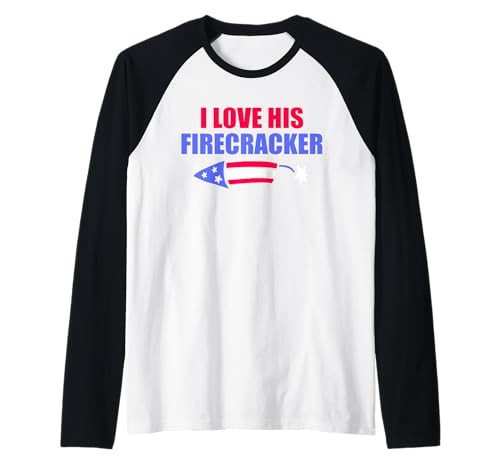 I Love His Firecracker Matching Couple Damen 4. Juli Raglan I Love His Firecracker Matching Couple Damen 4. Juli Raglan von Fourth Of July Novelty Apparel
