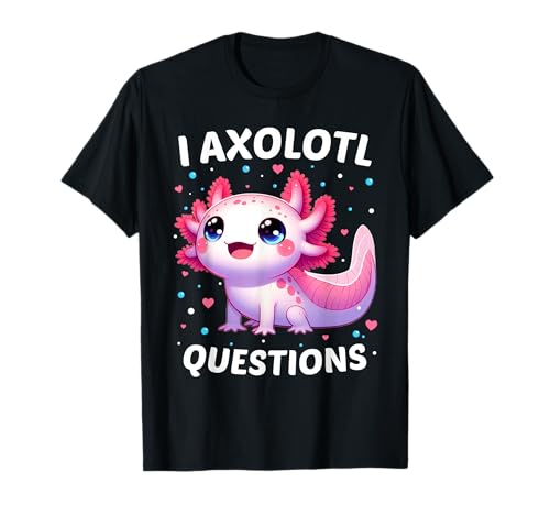 I Axolotl Questions Shirt Cute Kawaii Axolotl Kleinkind Kinder T-Shirt von Fox Brother
