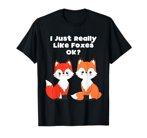 Ich mag Füchse einfach wirklich, OK, lustiges Fuchsliebhaber-Tier für Mädchen T-Shirt von Fox Brother