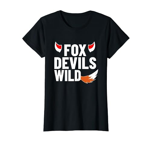 Lustiges Shirt FoxDevilsWild für wilde Frauen T-Shirt Lustiges Shirt FoxDevilsWild für wilde Frauen T-Shirt von Fox Devils Wild lustiges Shirt