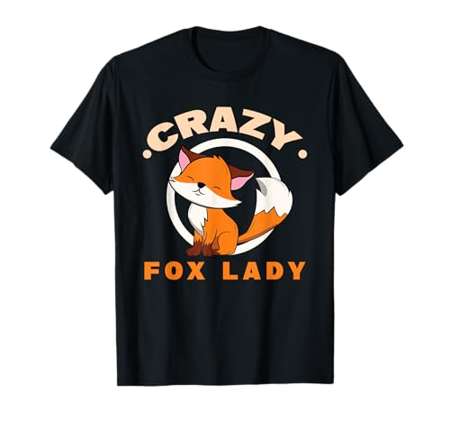 Crazy Fox Lady Wildlife Tier Frauen Füchse T-Shirt Crazy Fox Lady Wildlife Tier Frauen Füchse T-Shirt von Fox Gift For Women And Girls Funny Foxes Forest