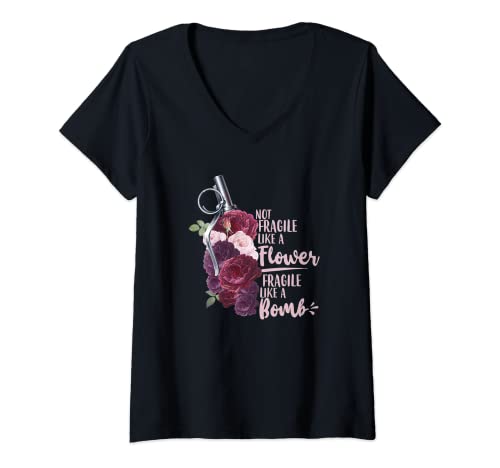 Damen Not Like a Flower Fragile Like a Bomb Strong Woman Feminist T-Shirt mit V-Ausschnitt Damen Not Like a Flower Fragile Like a Bomb Strong Woman Feminist T-Shirt mit V-Ausschnitt von Fragile Bomb Apparel